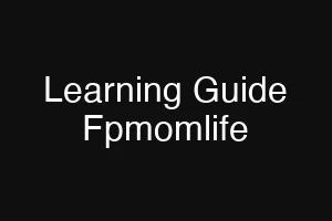 Learning Guide Fpmomlife